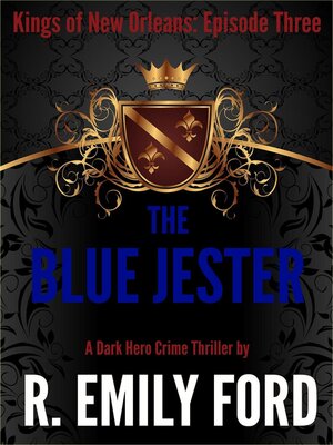 cover image of The Blue Jester (Episode Three, Kings of New Orleans Series)